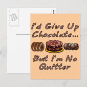 Ik zou Chocolade opgeven, maar ik ben niet geschik Briefkaart (Voorkant / Achterkant)