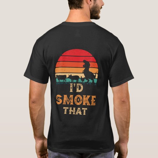 Ik zou dat BBQ  vlees roken. T-shirt (Achterkant)