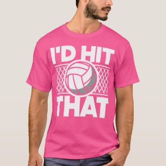 Ik zou dat grappige volleybal raken t-shirt