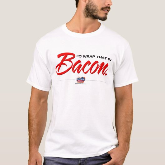 Ik zou dat in Bacon inpakken T-shirt (Voorkant)