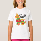 Ik zou dat Pinata Funny Cinco de Mayo Party Gift. T-shirt (Voorkant)
