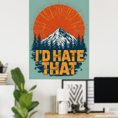 Ik zou dat Poster haten, die sarcastische anti-wan (Thuiskantoor)