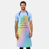 "Ik zou de Studio schoonmaken, maar..." Schort (Gedragen)