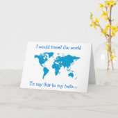 IK ZOU DE WERELD ROND REIZEN MET EEN GELUKKIGE VER KAART (Gele Bloem)