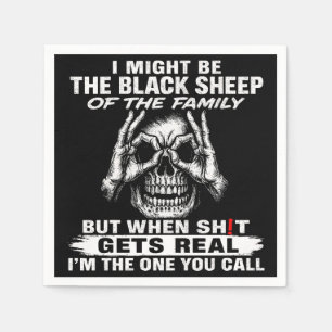 Ik zou de zwarte schaap van de familie kunnen zijn servet