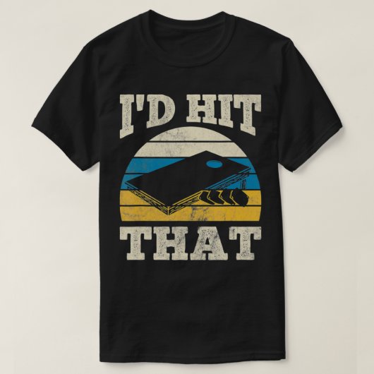 Ik zou die Bag Bean Cornhole dragen T-shirt (Design voorkant)