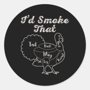 Ik zou die BBQ vlees roken barbecue roker Tu Ronde Sticker