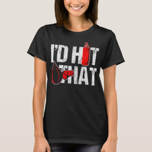 Ik zou die boksboksbokszak slaan Funny Sports Box T-shirt