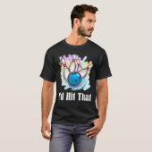 Ik zou die Bowling Bowler pakken T-shirt (Voorkant volledig)