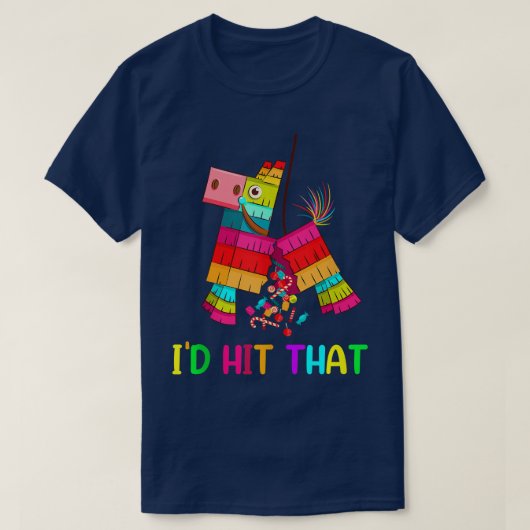 Ik zou die Cool Cinco de mayo Pinata Cartoon Ani d T-shirt (Design voorkant)