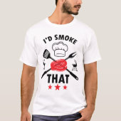 Ik zou die grappige BBQ Grilling Gift roken. T-shirt (Voorkant)