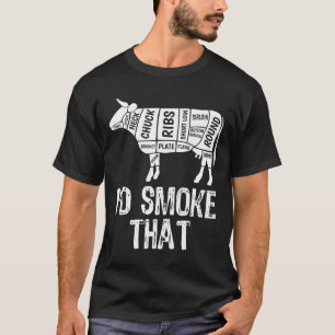 Ik zou die Koe BBQ roken grillen barbecue M T-shirt