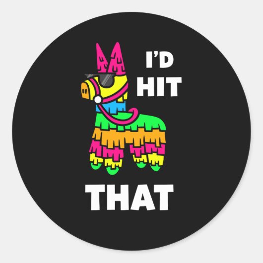 Ik zou die Pinata - Cinco de Mayo Party Ronde Sticker (Voorkant)