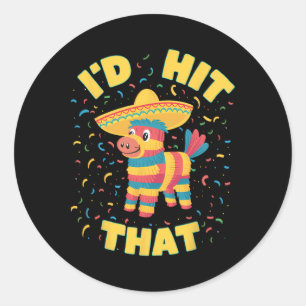 Ik zou die Pinata raken Funny Cinco De Mayo Mexica Ronde Sticker