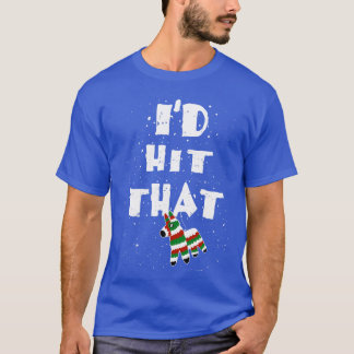 Ik zou die Pinata slaan T-shirt