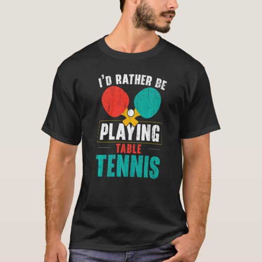 Ik zou die Ping Pong Master tafeltennisspeler rake T-shirt (Voorkant)