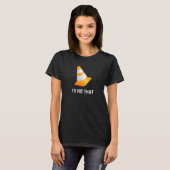 Ik zou die verkeersveiligheidscabine dragen t-shirt (Voorkant volledig)