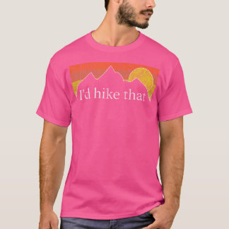 Ik zou die wandeling maken - Wandelaar Mountain Su T-shirt