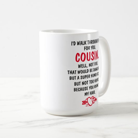 Ik zou door het vuur lopen voor je neef koffiemok (Voorkant rechts)