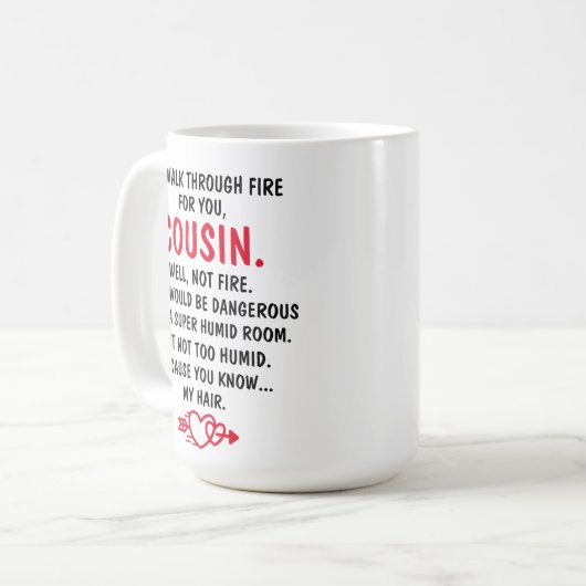 Ik zou door het vuur lopen voor je neef koffiemok (Voorkant links)