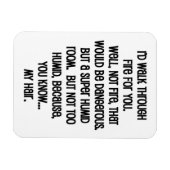 Ik zou door het vuur voor je lopen magneet (Horizontaal)