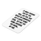 Ik zou door het vuur voor je lopen magneet (Linkerzijde)