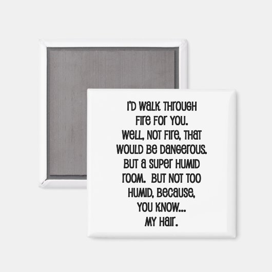 Ik zou door vuur voor je lopen magneet (Voorkant / Achterkant)