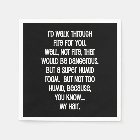 Ik zou door vuur voor je lopen servet (Voorkant)