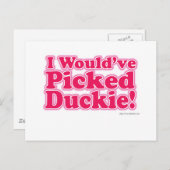 Ik zou Duckie geplukt hebben! Briefkaart (Voorkant / Achterkant)