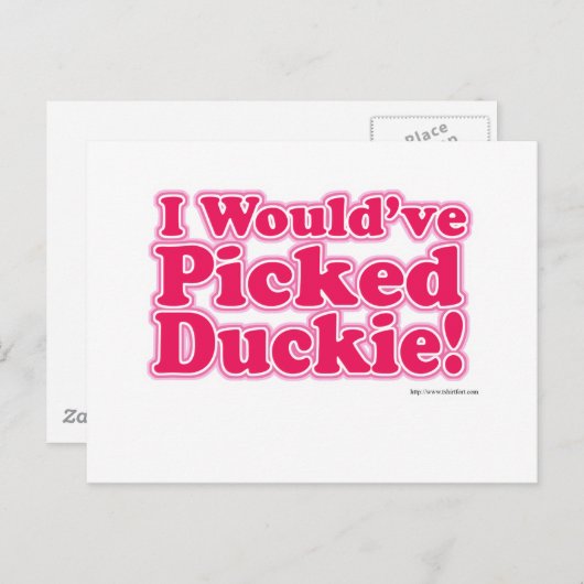 Ik zou Duckie geplukt hebben! Briefkaart (Voorkant / Achterkant)