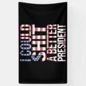 Ik zou een beter President tegen Trump kunnen Shir Spandoek (Verticaal)