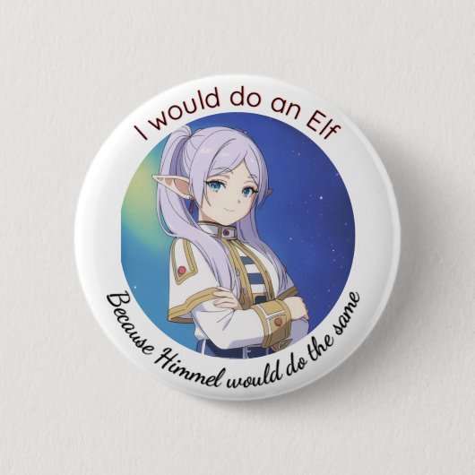 Ik zou een Elf doen Ronde Button 5,7 Cm (Voorkant)