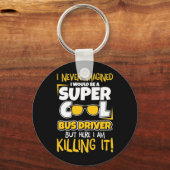 Ik zou een superbus-chauffeur zijn sleutelhanger (Voorkant)