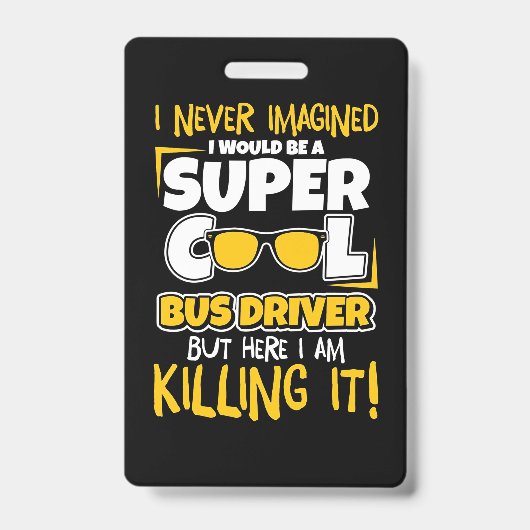 Ik zou een supercoole buschauffeur zijn badge (Voorzijde)