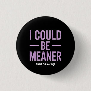 "Ik zou een zinvolle man kunnen zijn" retro meme Ronde Button 3,2 Cm