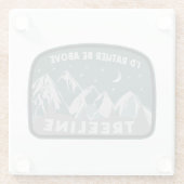 Ik zou eerder boven de Treeline staan Glazen Onderzetter (Achterkant)