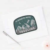 Ik zou eerder boven de Treeline staan Rechthoekige Sticker (Envelop)