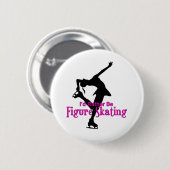 "Ik zou eerder figuur-skating zijn" Ronde Button 5,7 Cm (Voorkant /achterkant)