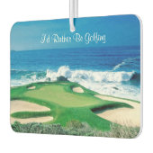 Ik zou eerder Golfvlieger zijn Luchtverfrisser (Links)