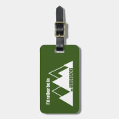 Ik zou eerder in de Adirondacks berg zijn Bagagelabel (Voorkant verticaal)