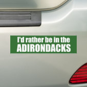 Ik zou eerder in de Adirondacks zijn Bumpersticker (Op auto)
