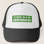 Ik zou eerder in de Adirondacks zijn Trucker Pet (Voorkant)