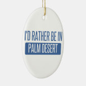 Ik zou eerder in de Woestijn van de Palm zijn Keramisch Ornament (Rechts)