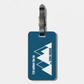 Ik zou eerder in het San Juans-gebergte zijn Bagagelabel (Achterkant verticaal)