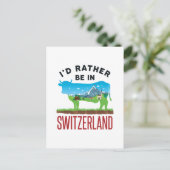 Ik zou eerder in Zwitserland zijn... Zwitserse gev Briefkaart (Staand voorkant)