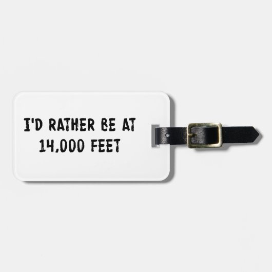 Ik zou eerder op 14.000 voet zijn bagagelabel (Voorkant horizontaal)