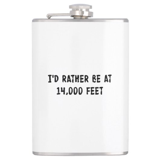 Ik zou eerder op 14.000 voet zijn heupfles (Voorkant)