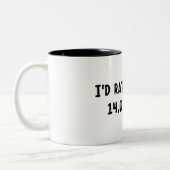 Ik zou eerder op 14.000 voet zijn tweekleurige koffiemok (Links)