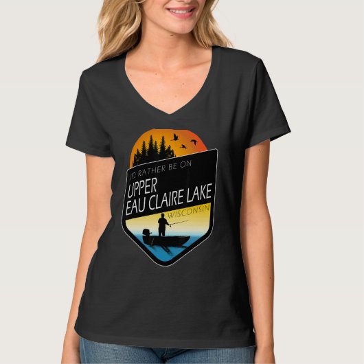 Ik zou eerder op het boven-Eau Claire Lake Wiscons T-shirt (Voorkant)