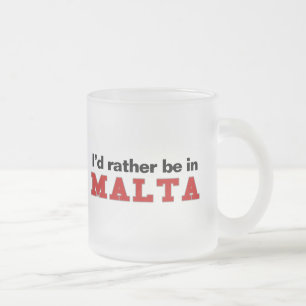 Ik zou eerder op Malta zijn Matglas Koffiemok